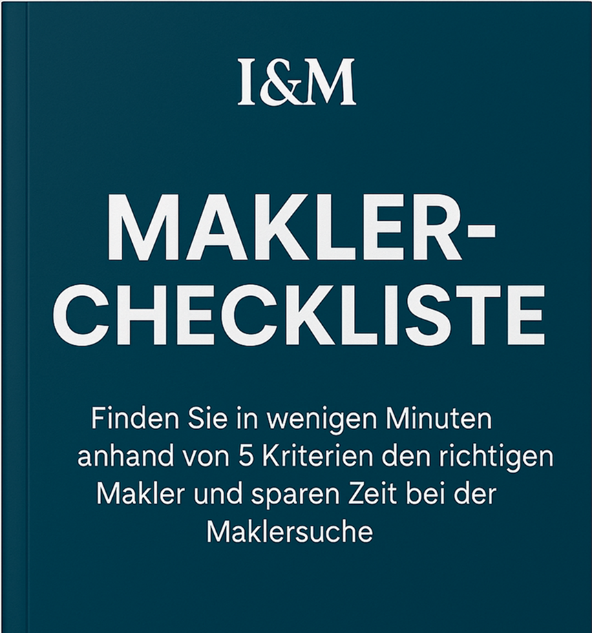 Coverbild der I&M Makler-Checkliste: „In wenigen Minuten den richtigen Immobilienmakler finden und Zeit bei der Maklersuche sparen“.