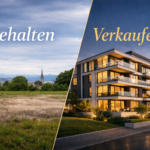 Bauland verkaufen oder behalten in Zürich – Vergleich zwischen unbebautem Grundstück und Neubau mit Entwicklungspotenzial